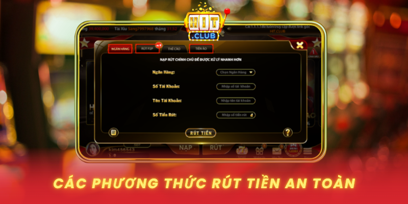 Cac Phuong Thuc Rut Tien An Toan