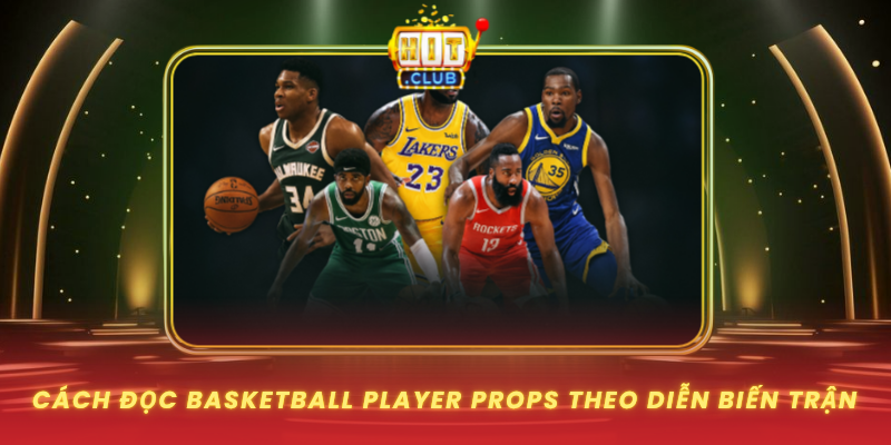 Cach Doc Basketball Player Props Theo Dien Bien Tran