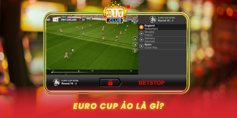 Euro Cup Ao La Gi