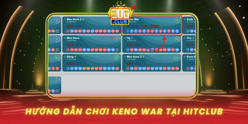 Keno War - Cuộc Chiến Số May Mắn Kịch Tính 2 Huong Dan Choi Keno War Tai Hitclub