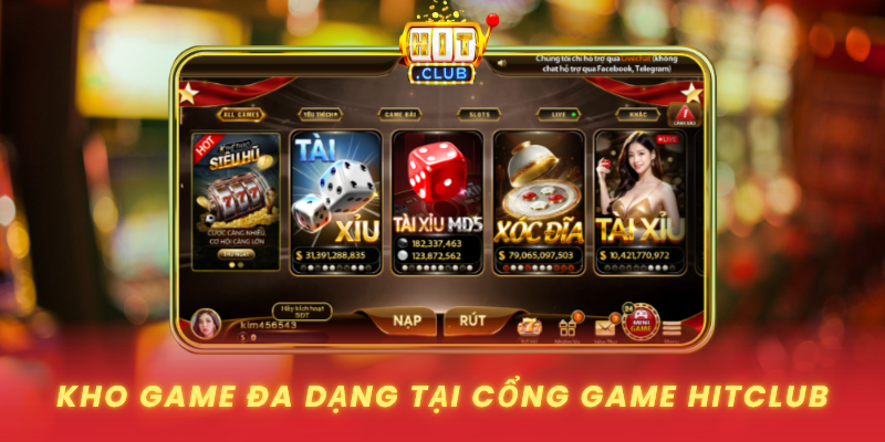 Kho Game Da Dang Tai Cong Game Hitclub