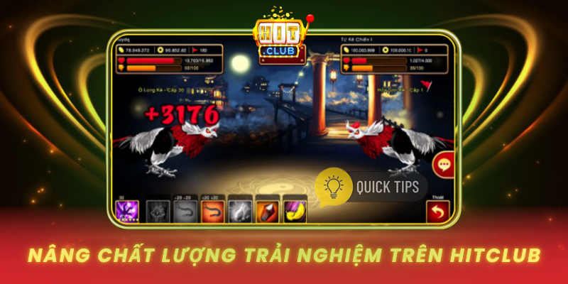 Nang Chat Luong Trai Nghiem Tren Hitclub