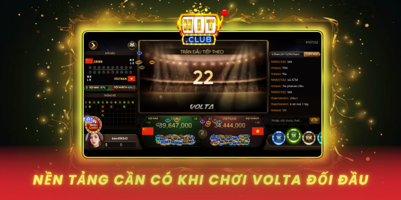 Volta Đối Đầu HitClub Phối Hợp Gọn, Giữ Nhịp Sáng 1 Nen Tang Can Co Khi Choi Volta Doi Dau