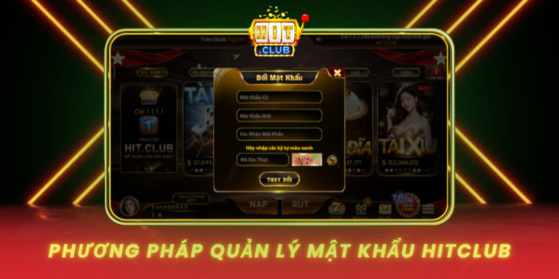 Quên Mật Khẩu HitClub - Bảo Mật Và Phòng Ngừa 2 Phuong Phap Quan Ly Mat Khau Tranh Quen Mat Khau Hitclub