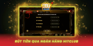 Rut Tien Qua Ngan Hang Hitclub