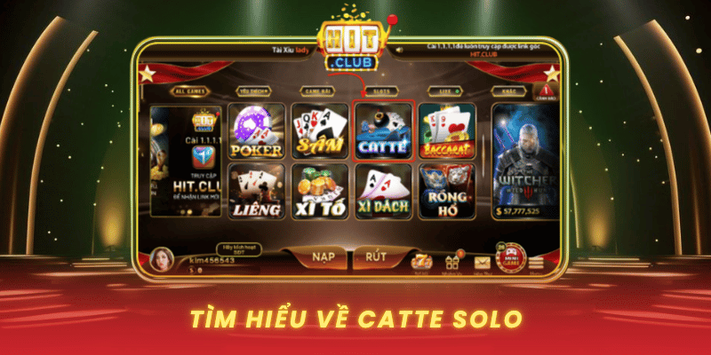 Catte Solo - Trải Nghiệm Chơi Bài Đỉnh Cao Tại HitClub 1 Tim Hieu Ve Catte Solo 1