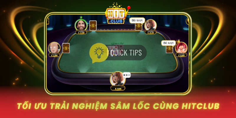 Toi Uu Trai Nghiem Sam Loc Cung Hitclub