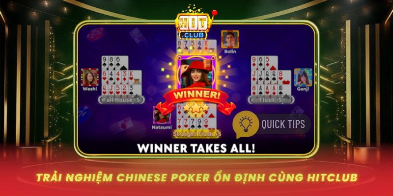 Chinese Poker HitClub - Cách Chơi Gọn, Dễ Vào Nhịp 3 Trai Nghiem Chinese Poker On Dinh Cung Hitclub